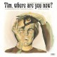 SAM ROSENTHAL-TIM, WHERE ARE.. -DIGI- (CD)