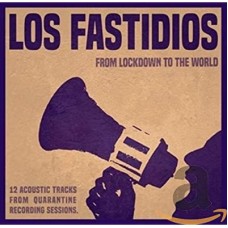 LOS FASTIDIOS-FROM LOCKDOWN TO THE.. (LP)
