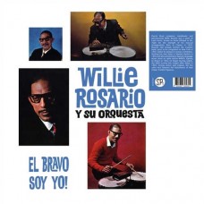 WILLIE ROSARIO & HIS ORCHESTRA-EL BRAVO SOY YO! (LP)