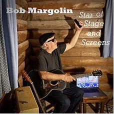 BOB MARGOLIN-STAR OF STAGE AND SCREENS (CD)