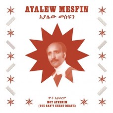 AYALEW MESFIN-MOT AYKERIM (YOU CAN'T.. (LP)