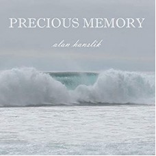 ALAN HANSLIK-PRECIOUS MEMORIES (CD)