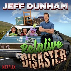 JEFF DUNHAM-RELATIVE DISASTER (LP)
