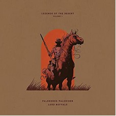 PALEHORSE/PALERIDER & LOR-LEGENDS OF THE DESERT:.. (LP)