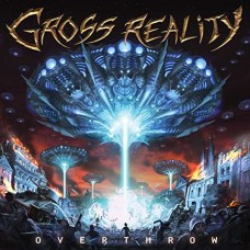 GROSS REALITY-OVERTHROW (CD)