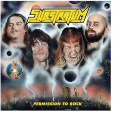 SUBSTRATUM-PERMISSION TO ROCK (CD)