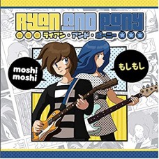 RYAN AND PONY-MOSHI MOSHI (CD)