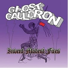 GHOST CAULDRON-INVENT MODEST FIRES (CD)