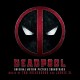 B.S.O. (BANDA SONORA ORIGINAL)-DEADPOOL (CD)