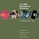 BBC RADIOPHONIC WORKSHOP-FOUR ALBUMS 1968.. -RSD- (6CD)