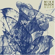 MIKE BLOCK-GUZO (CD)