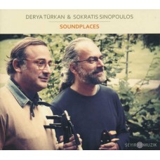 DERYA TURKAN & SOKRATIS SINOPOULOS-SOUNDPLACES (CD)