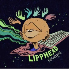LIPPHEAD-LIPPHEAD REMIXED (7")