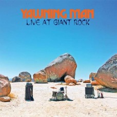 YAWNING MAN-LIVE AT GIANT ROCK (LP)