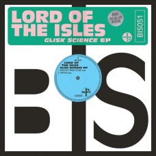 LORD OF THE ISLES-GLISK SCIENCE (12")