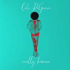 COLE DEGENOVA-REALLY HUMAN (LP)