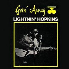 LIGHTNIN' HOPKINS-GOIN' AWAY -HQ- (LP)