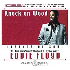 EDDIE FLOYD-KNOCK ON WOOD: GREATEST.. (CD)