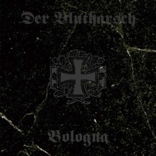 DER BLUTHARSCH-BOLOGNA -LTD/COLOURED- (LP)