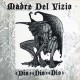 MADRE DEL VIZIO-DIO DIO DIO -COLOURED- (LP)