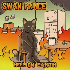 SWAN PRINCE-HELL ON EARTH (LP)
