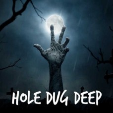 HOLE DUG DEEP-BURRIED ALIVE (CD)