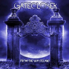 GATECLOSER-FROM THE WASTELAND (CD)