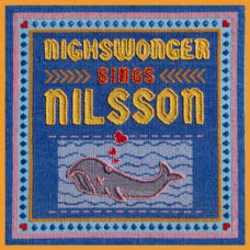 ALYSSANDRA NIGHSWONGER-NIGHSWONGER SINGS NILSSON (CD)