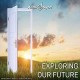 LEE STONE-EXPLORING OUR FUTURE (CD)