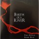 PAUL REISLER & BOBBY READ-BIRTH OF A RIVER (CD)