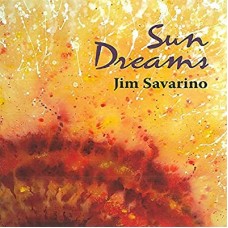 JIM SAVARINO-SUN DREAMS (CD)