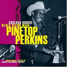 PINETOP PERKINS-CHICAGO BOOGIE BLUES.. (CD)