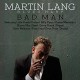 MARTIN LANG-BLUES HARP BAD MAN (CD)