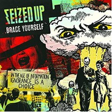 SEIZED UP-BRACE YOURSELF -COLOURED- (LP)
