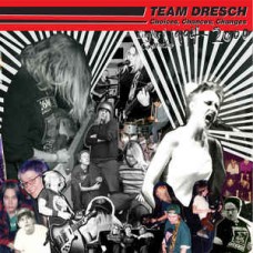 TEAM DRESCH-CHOICES, CHANCES,.. -RSD- (LP)