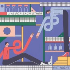 FAT NIGHT-LIVE FOR EACH OTHER (LP)