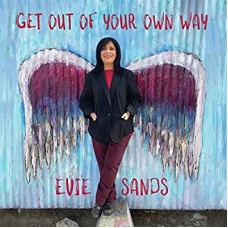 EVIE SANDS-GET OUT OF YOUR OWN WAY (CD)