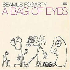 SEAMUS FOGARTY-A BAG OF EYES (LP)