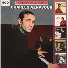 CHARLES AZNAVOUR-TIMELESS CLASSIC ALBUMS (5CD)