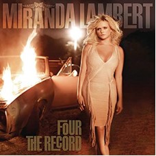MIRANDA LAMBERT-FOUR THE RECORD (CD)