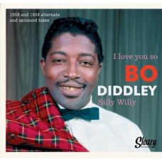 BO DIDDLEY-I LOVE YOU SO/SILLY.. (7")