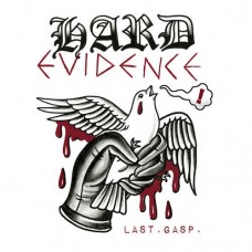 HARD EVIDENCE-LAST GASP -BONUS TR- (CD)