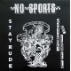 NO SPORTS-STAY RUDE, STAY REBEL (CD)
