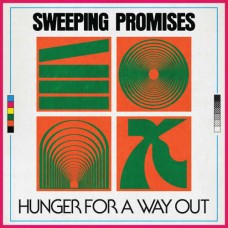 SWEEPING PROMISES-HUNGER FOR A WAY OUT (LP)
