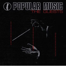 GUESTS-POPULAR MUSIC (LP)