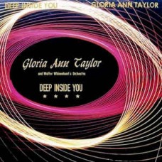 GLORIA ANN TAYLOR & WALTER WHISENHUNT ORCHESTRA-DEEP INSIDE YOU (12")