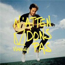 VIANNEY-NATTENDONS PAS (LP)