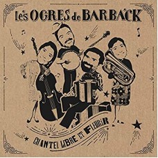 LES OGRES DE BARBACK-CHANTER.. -COLL. ED- (2CD)