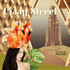 CISSY STREET-LA TOUR DU POUVOIR (CD)