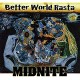 MIDNITE-BETTER WORLD.. -REISSUE- (CD)